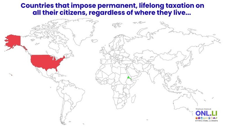 Countries that impose permanent, lifelong taxation on all their citizens, regardless of where they live